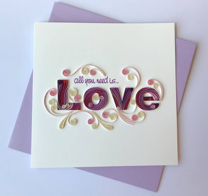 Quilling Card, All You Need Is Love